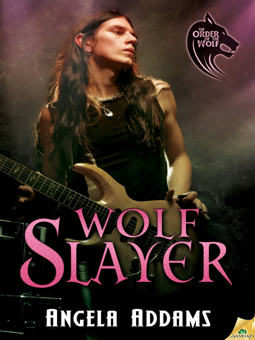 Title details for Wolf Slayer by Angela Addams - Available